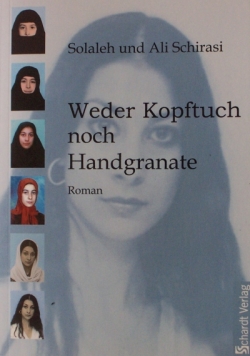 Weder Kopftuch noch Handgranate